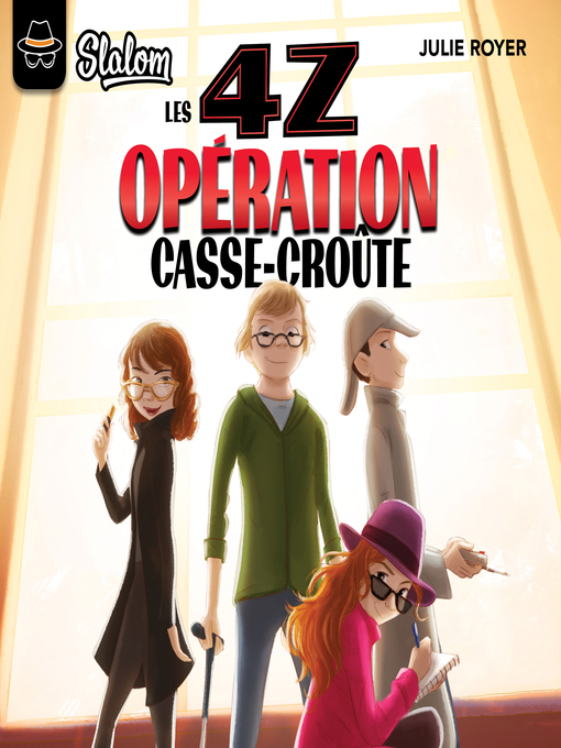 Title details for Les 4Z--tome 1 Opération casse-croûte by Julie Royer - Wait list